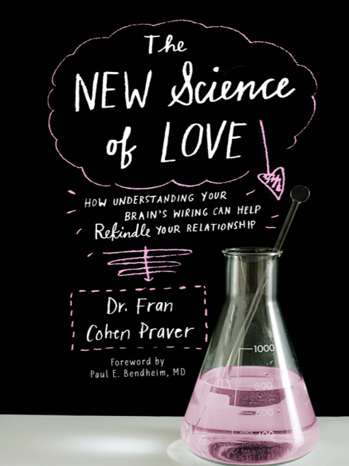 Title details for The New Science of Love by Fran Cohen Praver - Available